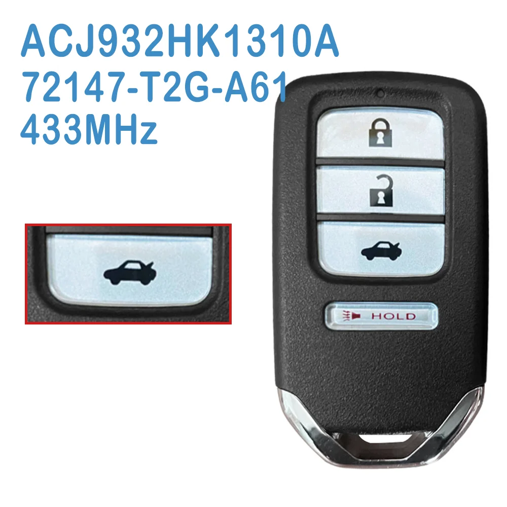 

Автоматический умный пульт дистанционного управления ACJ932HK1310A 3 + 1B FSK 434 МГц 72147-T2G-A61, замена автомобильного смарт-ключа для Honda Accord 2016 2017