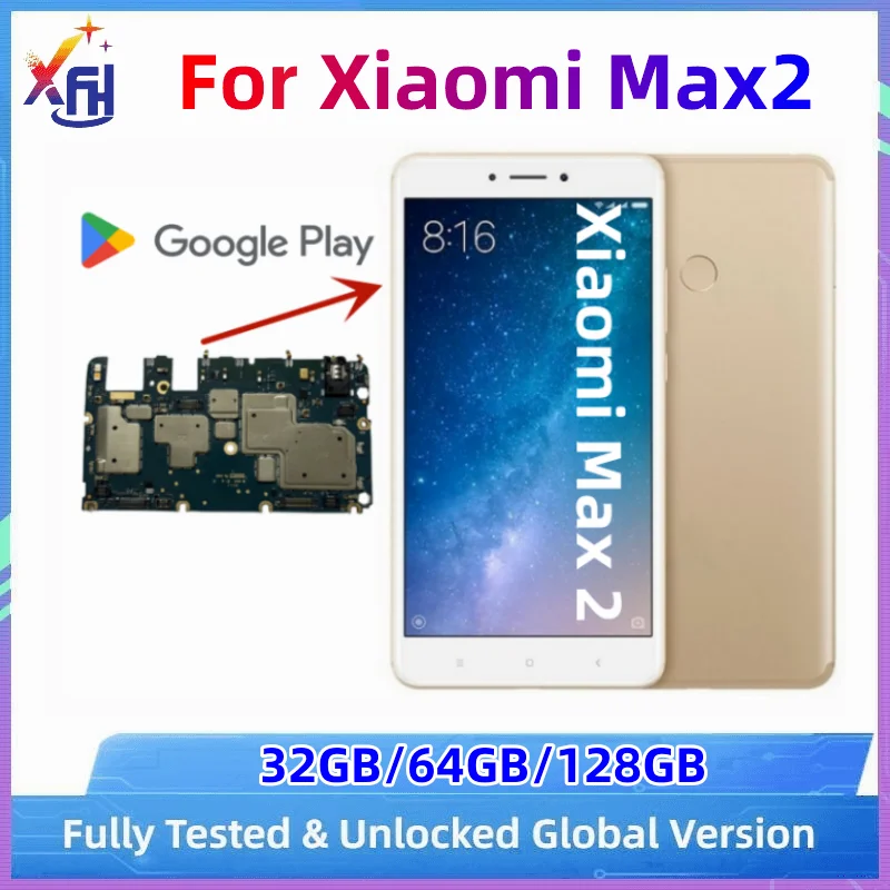 

Mainboard for Xiaomi Mi Max2 , Unlocked Motherboard, with Google Playstore Installed, 32GB, 64GB, 128GB Global ROM