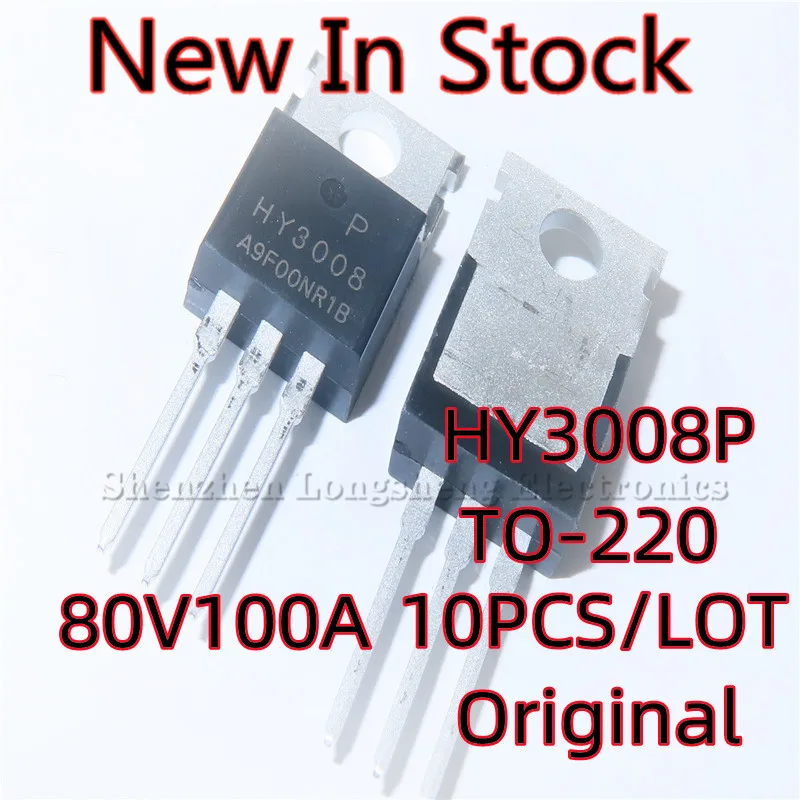 Novo no estoque original Mosfet, HY3008P, HY3008 TO-220, 80V 100A, qualidade de 100%, 10 PCes pelo lote