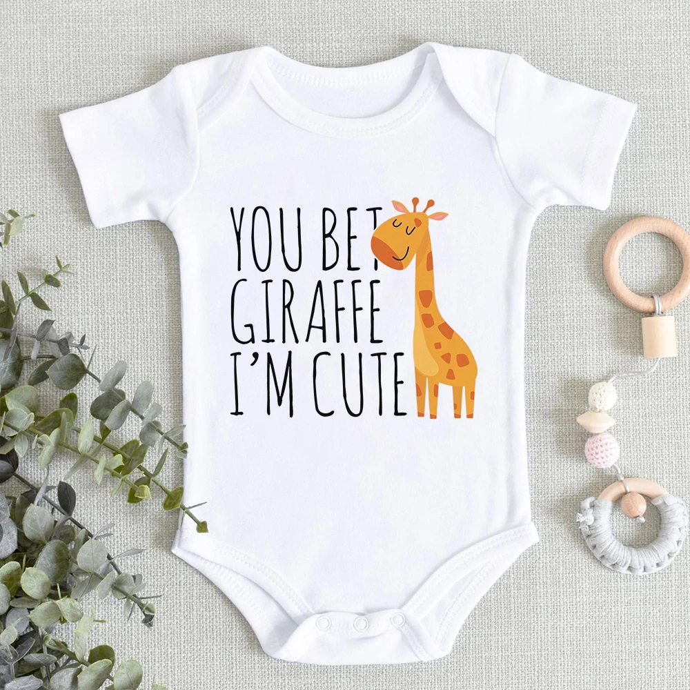 

You Bet Giraffe I'm Cute Newborn Baby Bodysuits Kawaii Cartoon Aesthetic Toddler Girl Boy Clothes Onesies Summer Infant Outfits