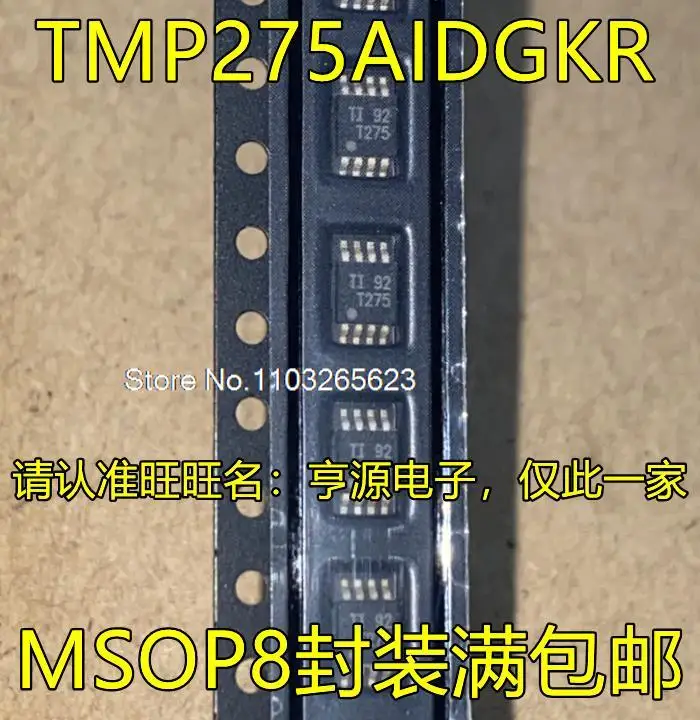 

10 шт./партия TMP275AIDGKR TMP275AIDGKT TMP275 T275 MSOP8