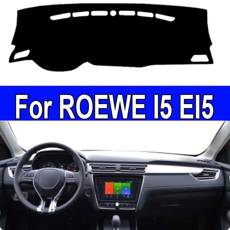 

Автомобильный Внутренний чехол для приборной панели ROEWE I5 EI5 2018 2019 2020, коврик для приборной панели, ковер, накидка, солнцезащитный козырек, защита от УФ-лучей, защита от трещин