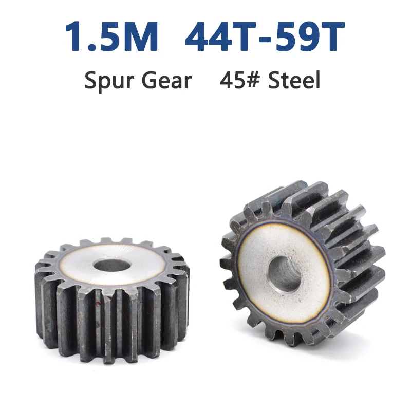 

1pc Spur Gear 1.5M 44T-59T Metal Transmission Gear 45# Steel 1.5 Modulus 44 45 46 47 48 49 50 51 52 53 54 55 56 57 58 59 Teeth