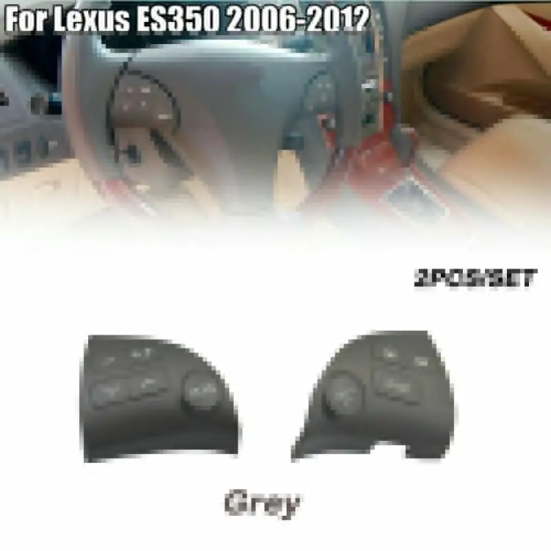 

1 комплект (2 шт.) для Lexus Es350 2006-2012 управляющее рулевое колесо, серые кнопки