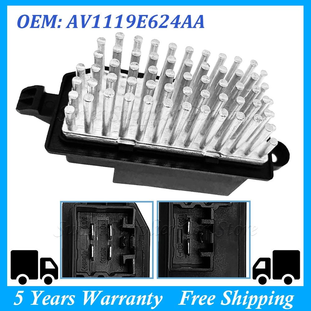 

For Ford Transit Wagon B-Max Ecosport Tourneo New AV11-19E624-AA AV1119E624AA Blower Fan Motor Heater Resistor 1752060 158329