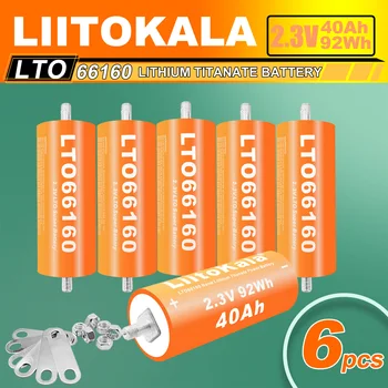 6 pezzi LiitoKala 2.3V 40Ah Batteria LTO 66160 10C FAI DA TE 12V 24V 48V 40Ah Batterie al litio titanato resistenti alle basse temperature