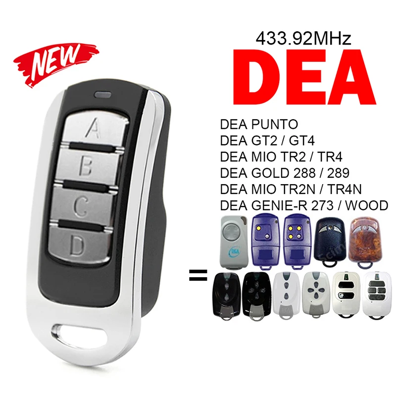 

For DEA TR2 GT2 PUNTO GT4 MIO TR4 GOLD 288 289 MIO TR2N TR4N GENIE-R 273 WOOD Garage Door Opener 433.92MHz DEA Remote Control