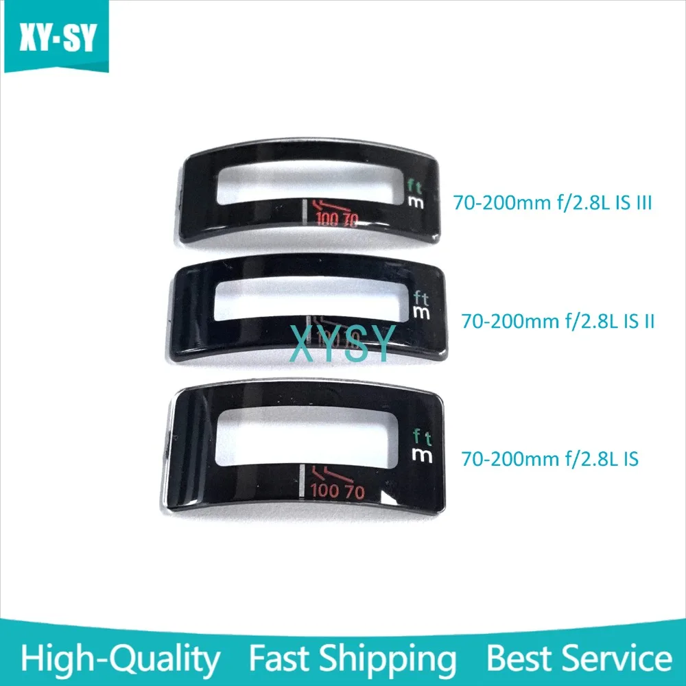 New 70-200 mm F/2.8 L Lens Focus Scale Distance Window Glass for Canon EF 70-200mm F2.8L IS I / II / III USM Camera Repair Parts