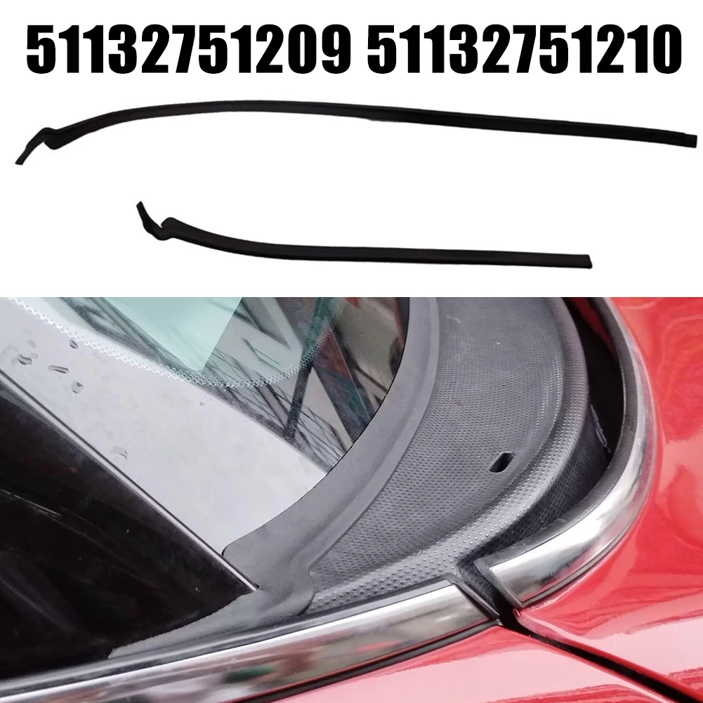 

2pcs/Pair Front Windshield Wiper Cowl Seal Rubber For BMW For MINI R55-R57 51132751209 51132751210