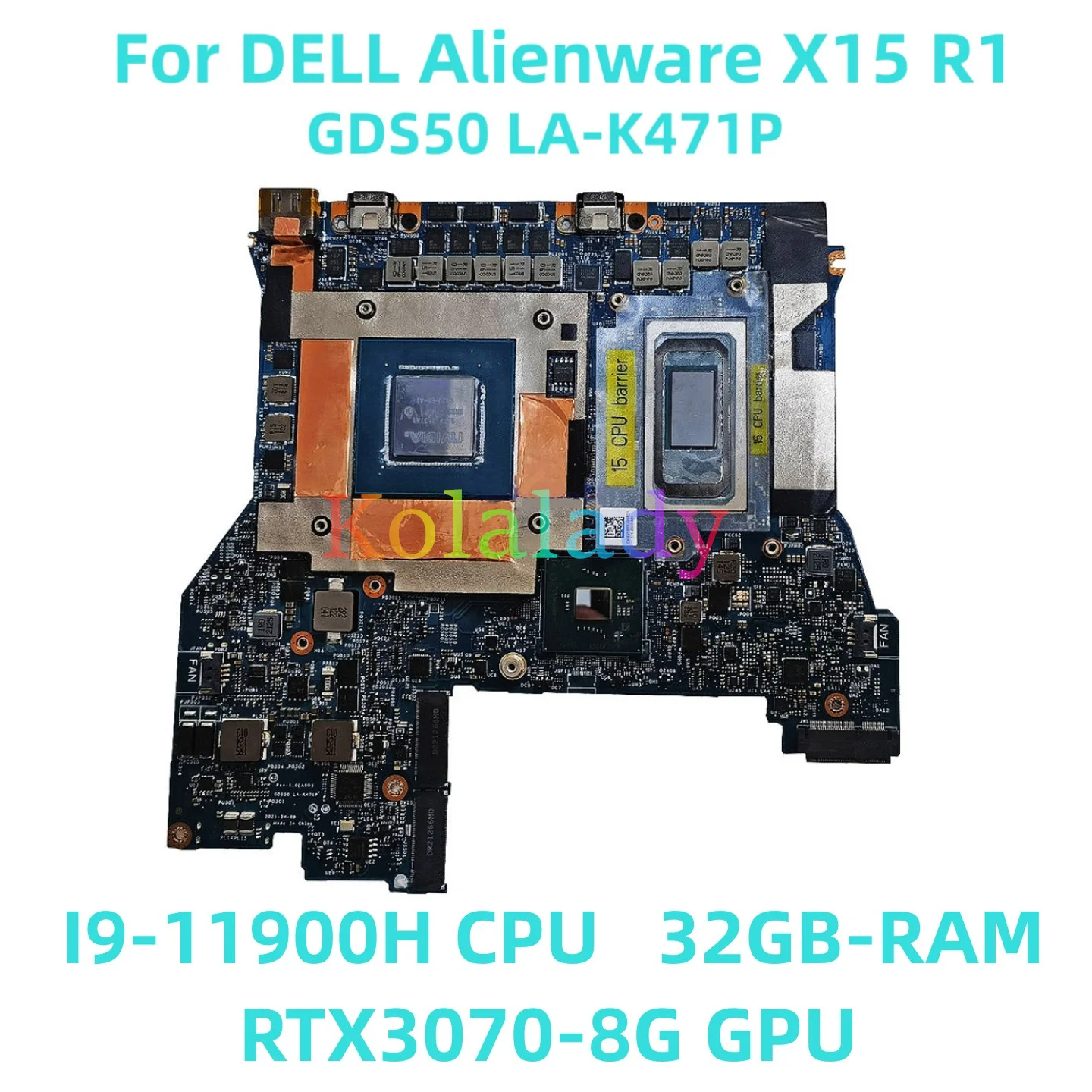 

For Dell Alienware X15 R1 Laptop motherboard GDS50 LA-K471P with I9-11900H CPU 32GB-RAM RTX3070-8G GPU 100% Tested Fully Work