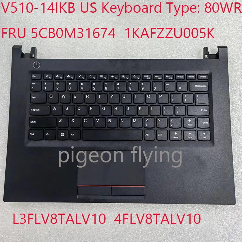 

V510-14 Keyboard 5CB0M31674 1KAFZZU005K L3FLV8TALV10 4FLV8TALV10 For Lenovo V510-14IKB Laptop 80WR US Keyboard 100% NEW