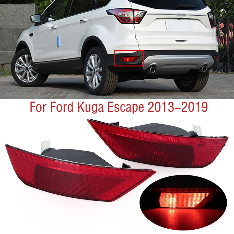 

For Ford Kuga Escape 2013 2014 2015 2016 2017 2018 2019 Car Rear Bumper Tail Parking Brake Light Warming Signal Reflector Lamp