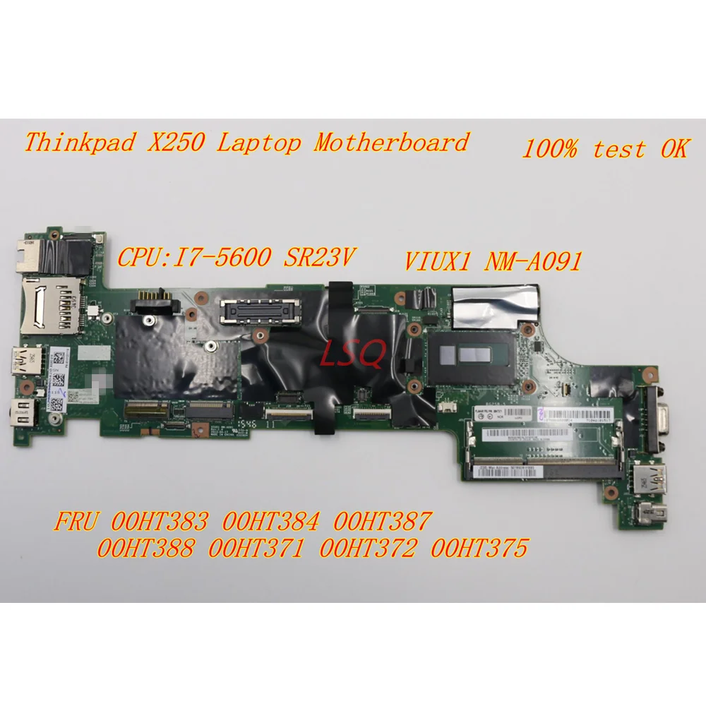Per Lenovo Thinkpad X250 I7-5600 Sr23V Scheda Madre Del Computer Portatile Fru 00 Ht383 00 Ht384 00 Ht387 00 Ht388 00 Ht371 00 Ht372 100% Test Ok