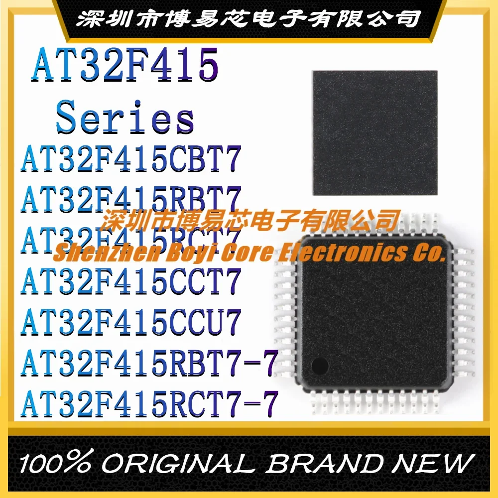 

AT32F415CBT7 AT32F415RBT7 AT32F415RCT7 AT32F415CCT7 AT32F415CCU7 AT32F415RBT7 AT32F415RCT7-7 (MCU/MPU/SOC) New Original IC Chip