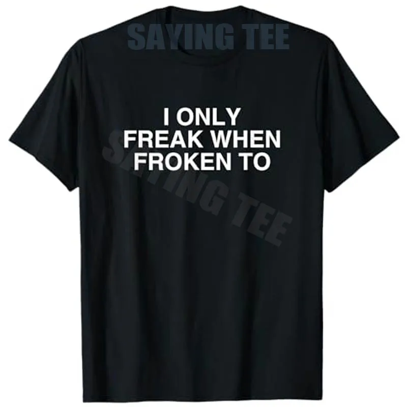 Ich werde nur verrückt, wenn ich kaputt bin – Lustiges, ungesundes Gen-Z-Meme-Slang-T-Shirt, Y2K Sarkastisches Witz-Spruch-T-Shirt, Buchstaben-Print, Persönlichkeits-Oberteil