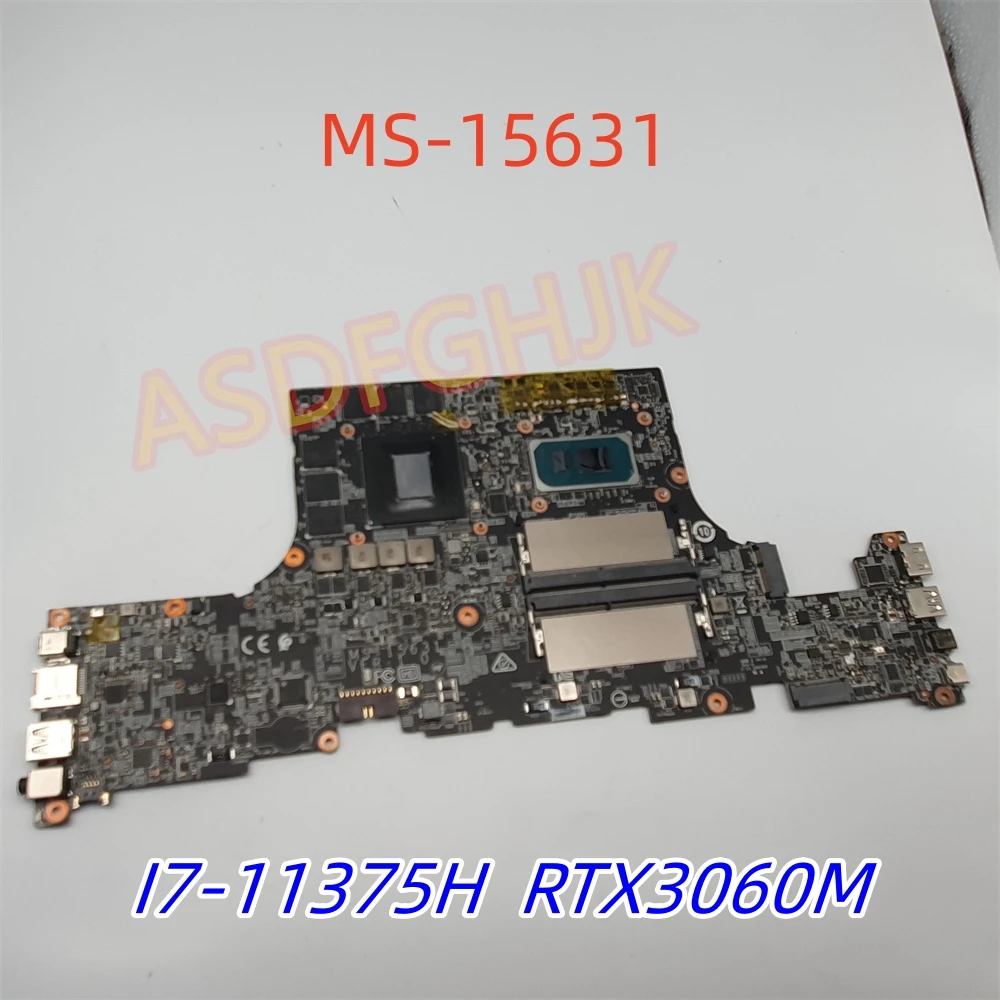 

Original For MSI Stealth 15M 15.6" Laptop Motherboard MS-15631 607-15631-07S I7-11375H 3.3Ghz RTX3060M Mainboard Test Ok