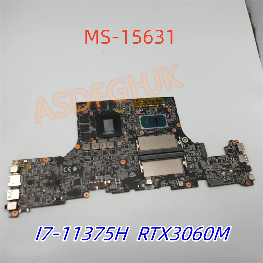 Originale Per Msi Stealth 15M 15.6 "Scheda Madre Del Computer Portatile Ms-15631 607-15631-07S I7-11375H 3.3Ghz Rtx3060M Test Della Scheda Madre Ok