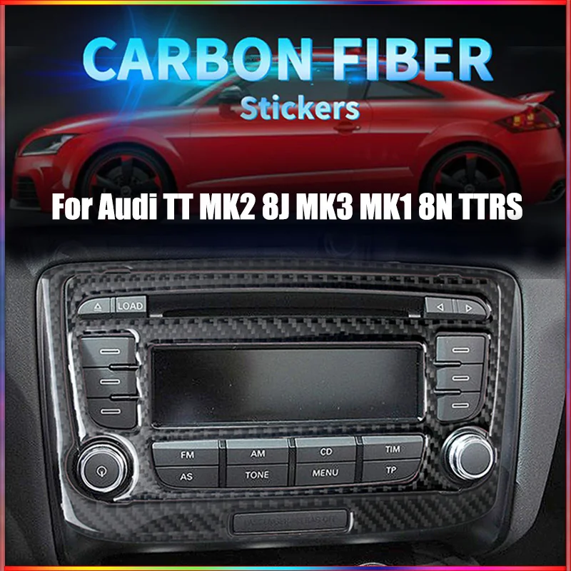 Center Control Cd Player Panel Sticker Vera Fibra Di Carbonio Per Audi Tt 8J 8N Mk2 Mk3 Mk1 8N Ttrs 2008-2014