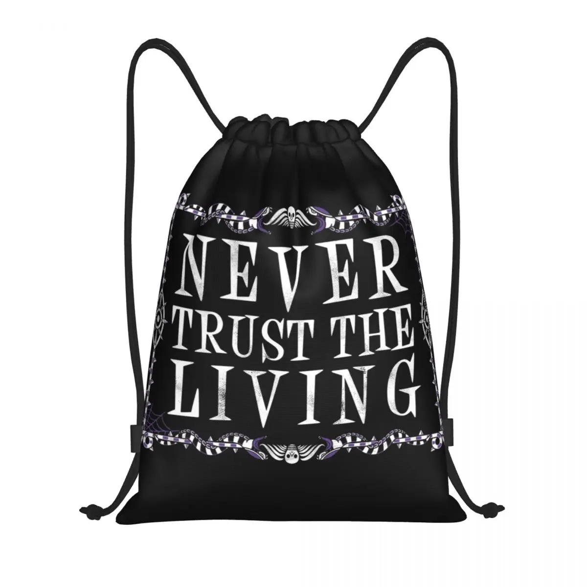 

Never Trust The Living Drawstring Backpack Sports Gym Bag for Men Women Goth Occult Halloween Witch Quote Training Sackpack