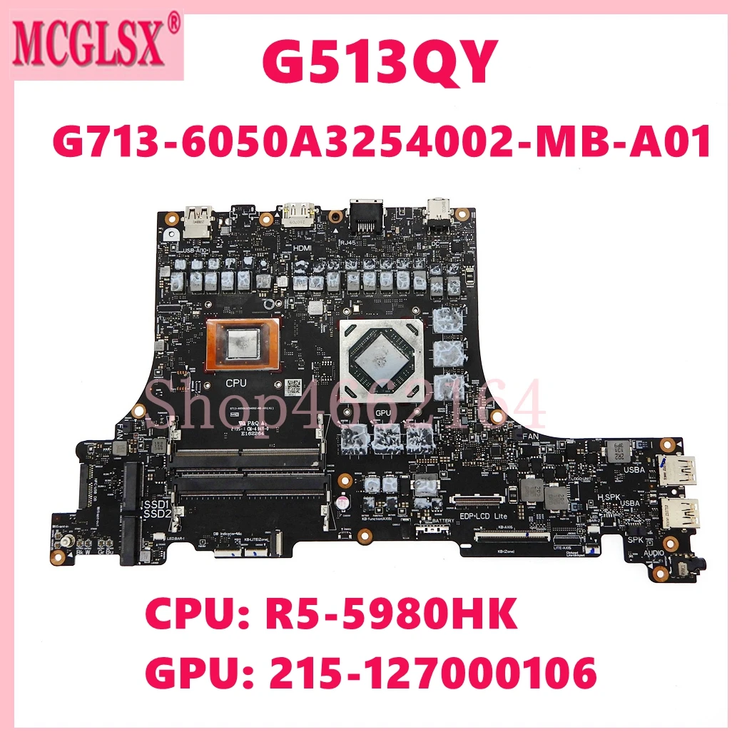 

G713-6050A3254002-MB-A01 R5-5980H CPU 215-127000106 GPU материнская плата для Asus ROG Strix G15 Advantage Edition G513QY