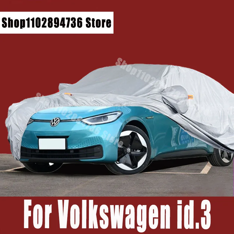 

For Volkswagen id.3 Car Covers Outdoor Sun uv protection Dust Rain Snow Protective Auto Protective cover