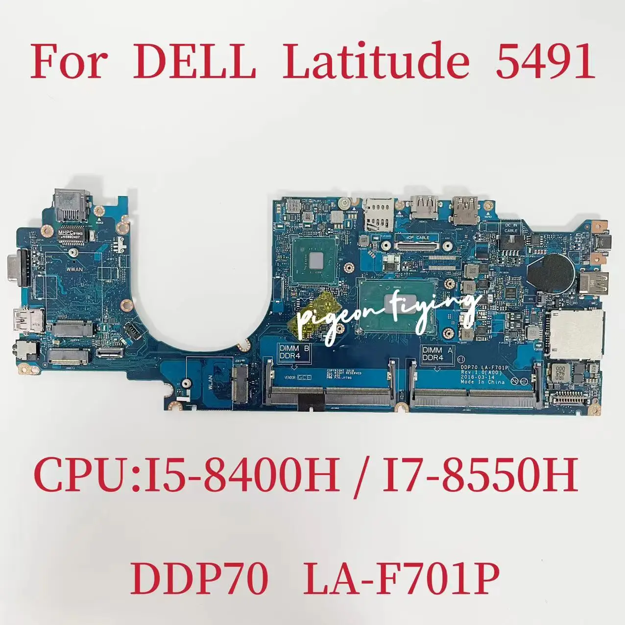 

DDP70 LA-F701P Mainboard For Dell Latitude 5491 Laptop Motherboard CPU: I5-8400H I7-8850H DDR4 CN-061FGF 061FGF 100% Test OK