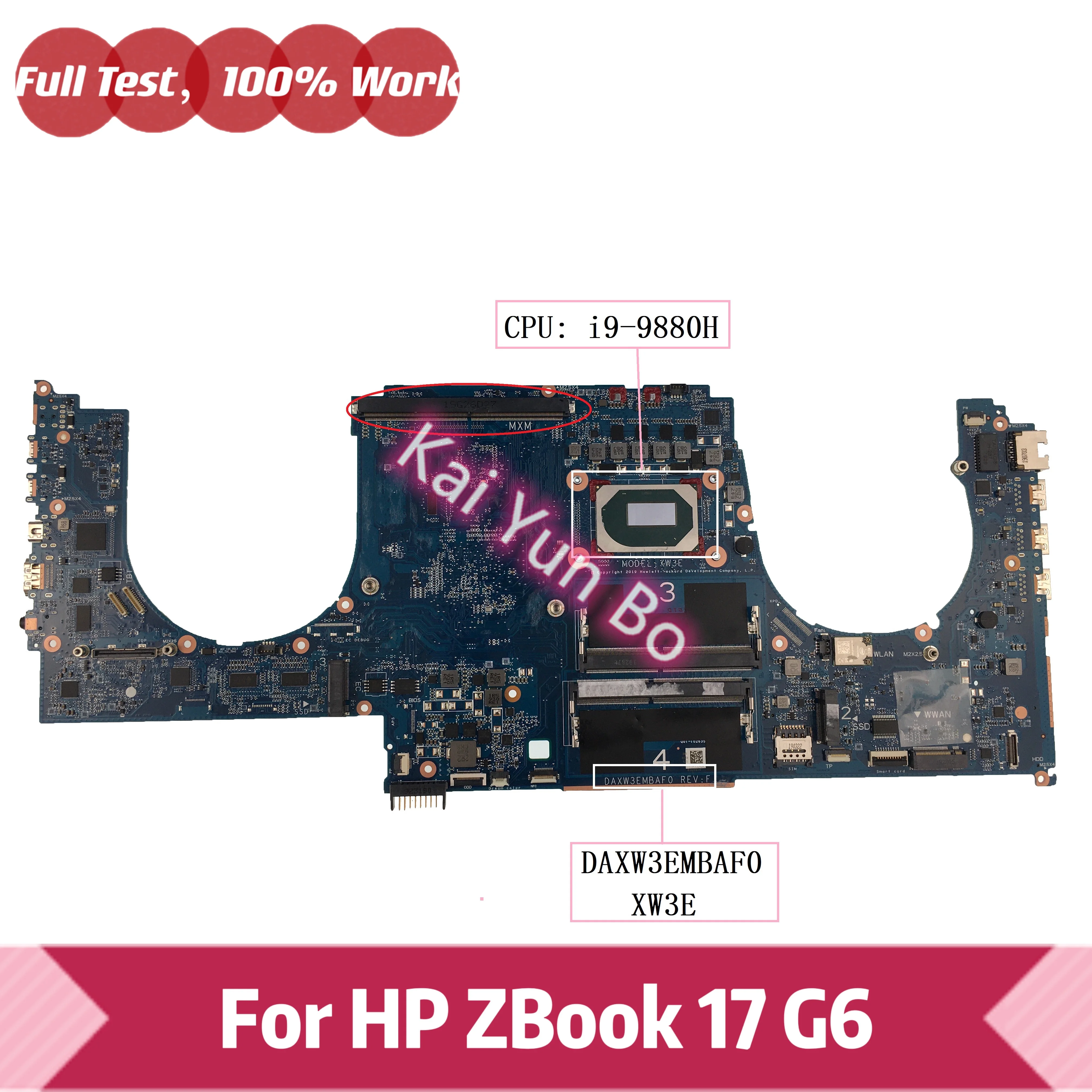 

DAXW3EMBAF0 For HP Zbook 17 G6 ZBOOK17 G6 Laptop Motherboard XW3E with i9-9880H CPU With Graphics Slot DDR4 100% Fully Tested