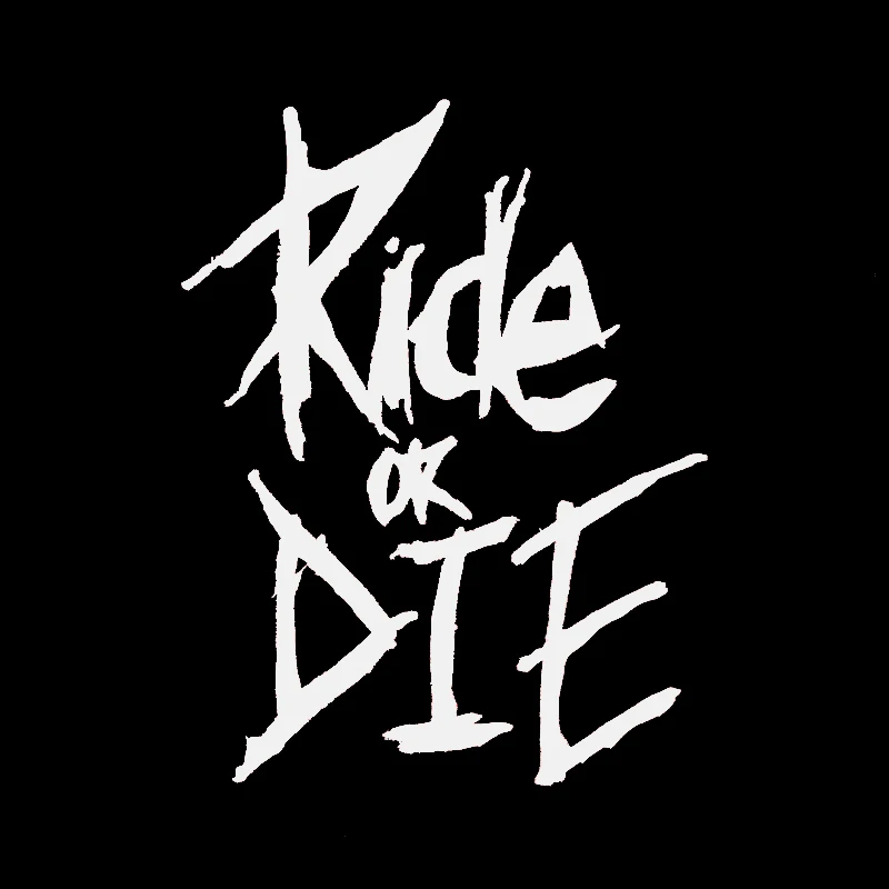 Ride lub Die odblaskowa naklejka do samochodu motocykl rower wodoodporny winylowa tablica naลcienna