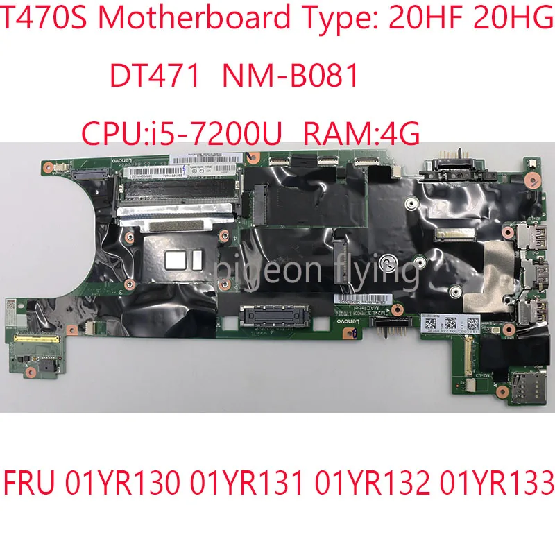 

T470S Motherboard 01YR130 01YR131 01YR132 01YR133 DT471 NM-B081 For Thinkpad T470S Laptop 20HF 20HG i5-7200U 4G 100% Test OK