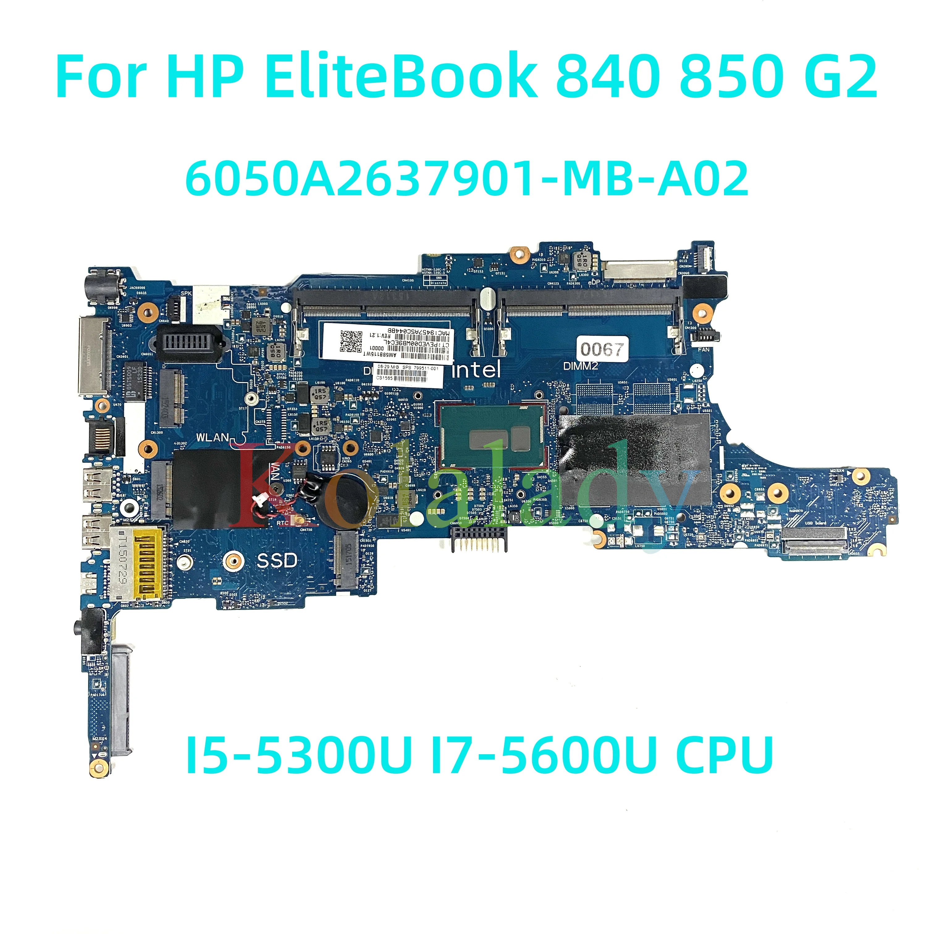 

For HP EliteBook 840 850 G2 Laptop motherboard 6050A2637901-MB-A02 with I5-5300U I7-5600U CPU 100% Tested Fully Work