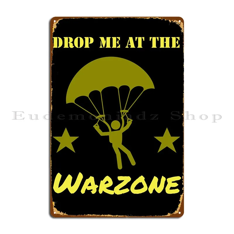 Drop Me At The Warzone Targa In Metallo Poster Decorazione Decorazione Murale Design Club Tin Sign Poster