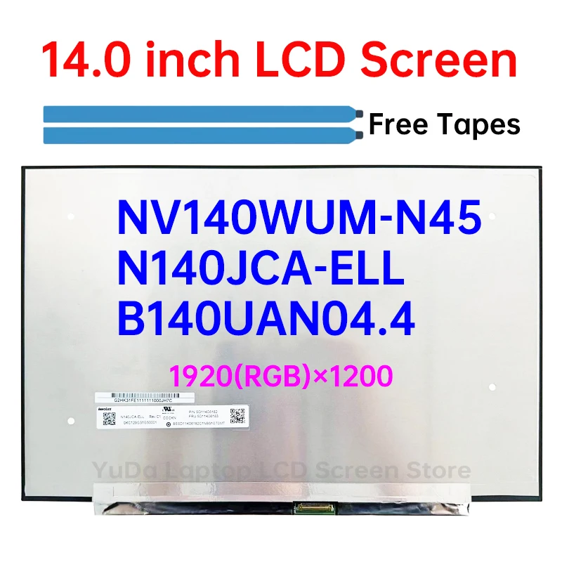 

14.0'' IPS N140JCA-ELL fit NV140WUM-N45 B140UAN04.4 Laptop LCD Screen Display Panel 1920x1200 EDP 30 Pins