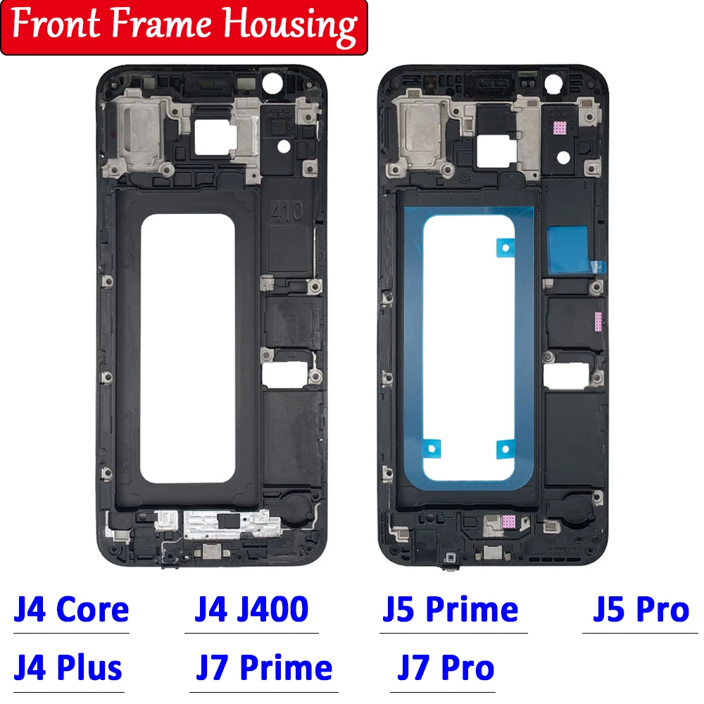 

NEW For Samsung Galaxy J4 Core / J4 Plus / J5 J7 Prime / J5 J7 Pro Front Housing LCD Frame Bezel Plate Replacement Part
