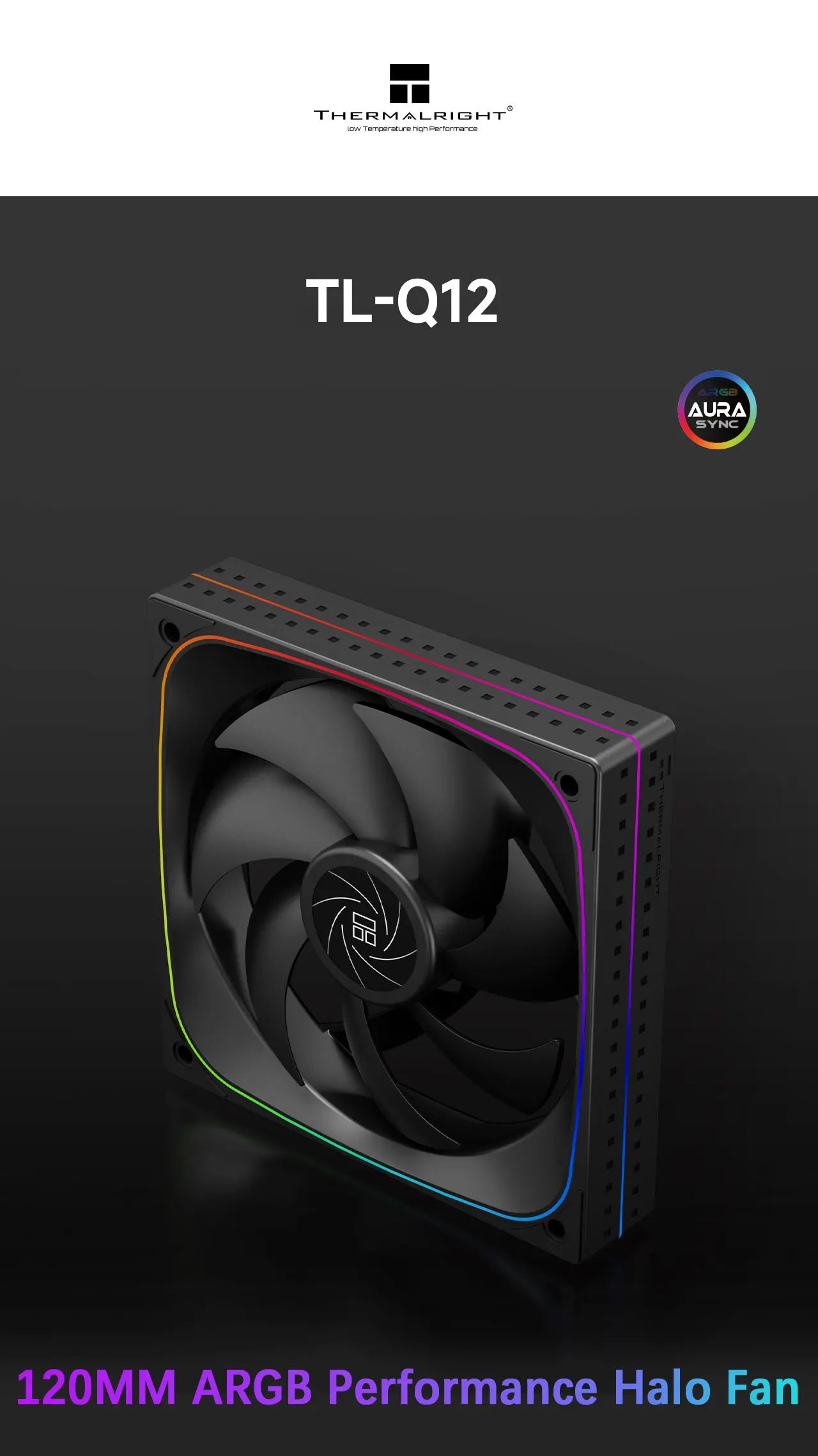 TL-Q12 120MM PWM/ARGB Performance Halo Fan Multi-faceted Minimalistic Lighting E