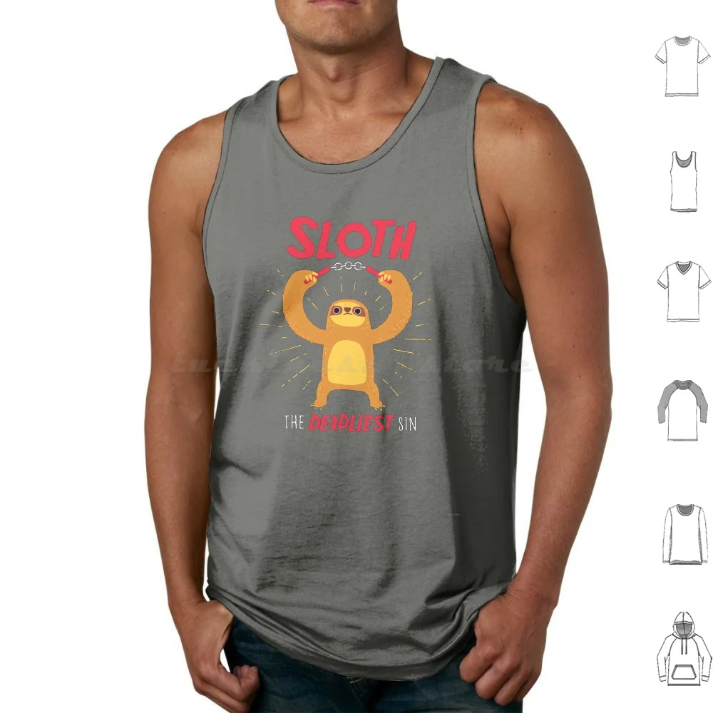 

The Deadliest Sin Tank Tops Vest Sleeveless Sloth Lazy Sleep Nap Typography Humor Funny Character Type Dinomike