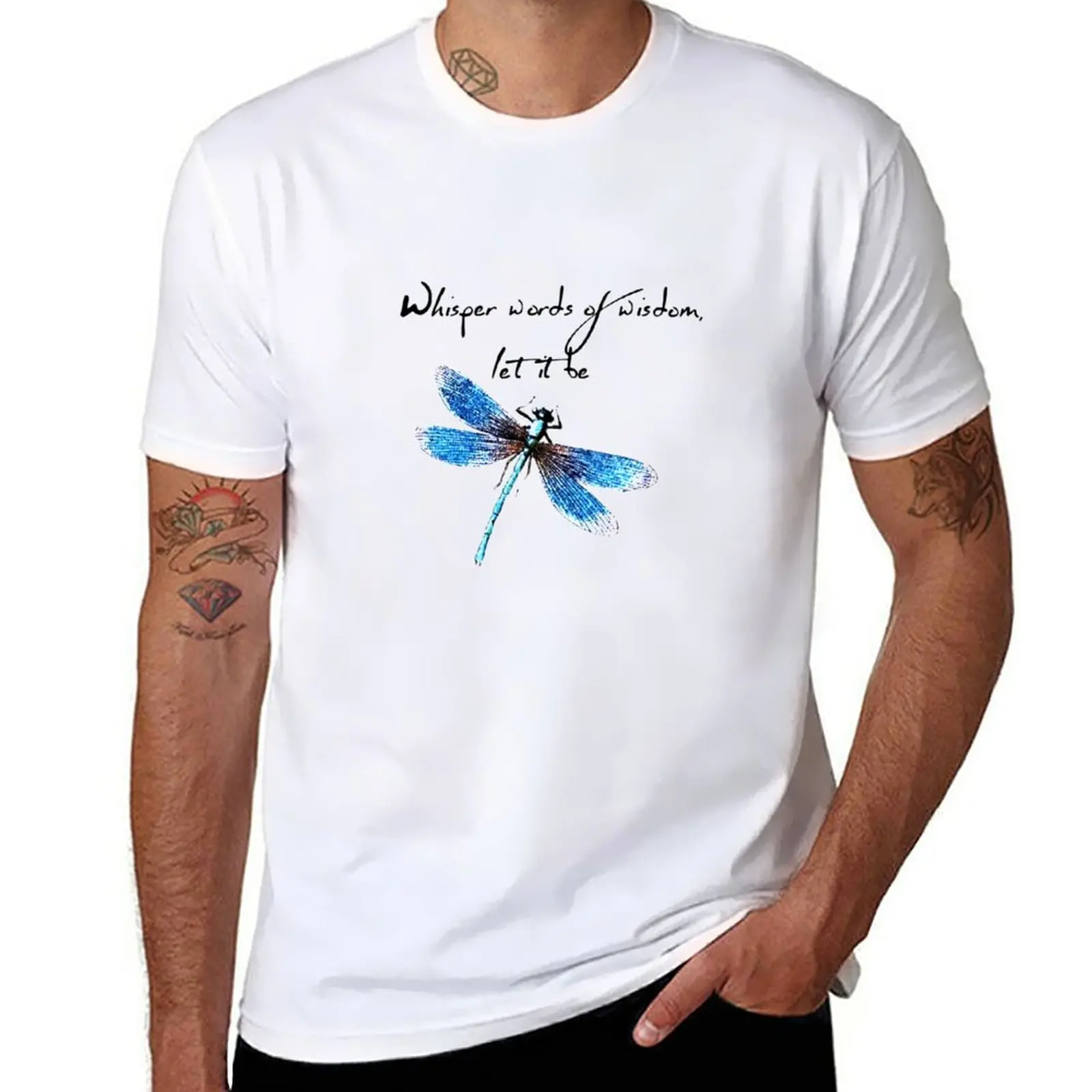 

New WHISPER WORD OF WISDOM LET IT BE DRAGON FLY T-Shirt tees funny t shirts Aesthetic clothing tshirts for men