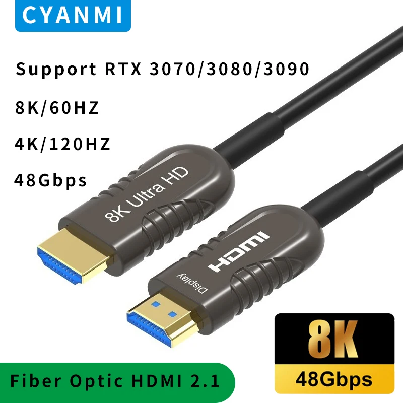 

CYANMI 8K HDMI 2.1 Cable Fiber Optic Hdmi Cable 120Hz 48Gbps HDR HDCP for HD TV Box Projector Ps3/4 Ultra High Speed Computer