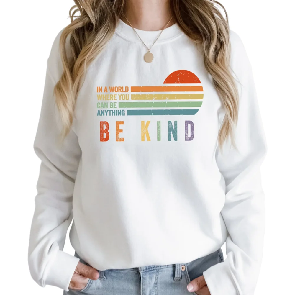 

Be Kind Sweatshirts Motivational Hoodie Shirt Teacher Gifts Be Kind Gift Kindness Tee Shirt Women Rainbow Inspirational Positive