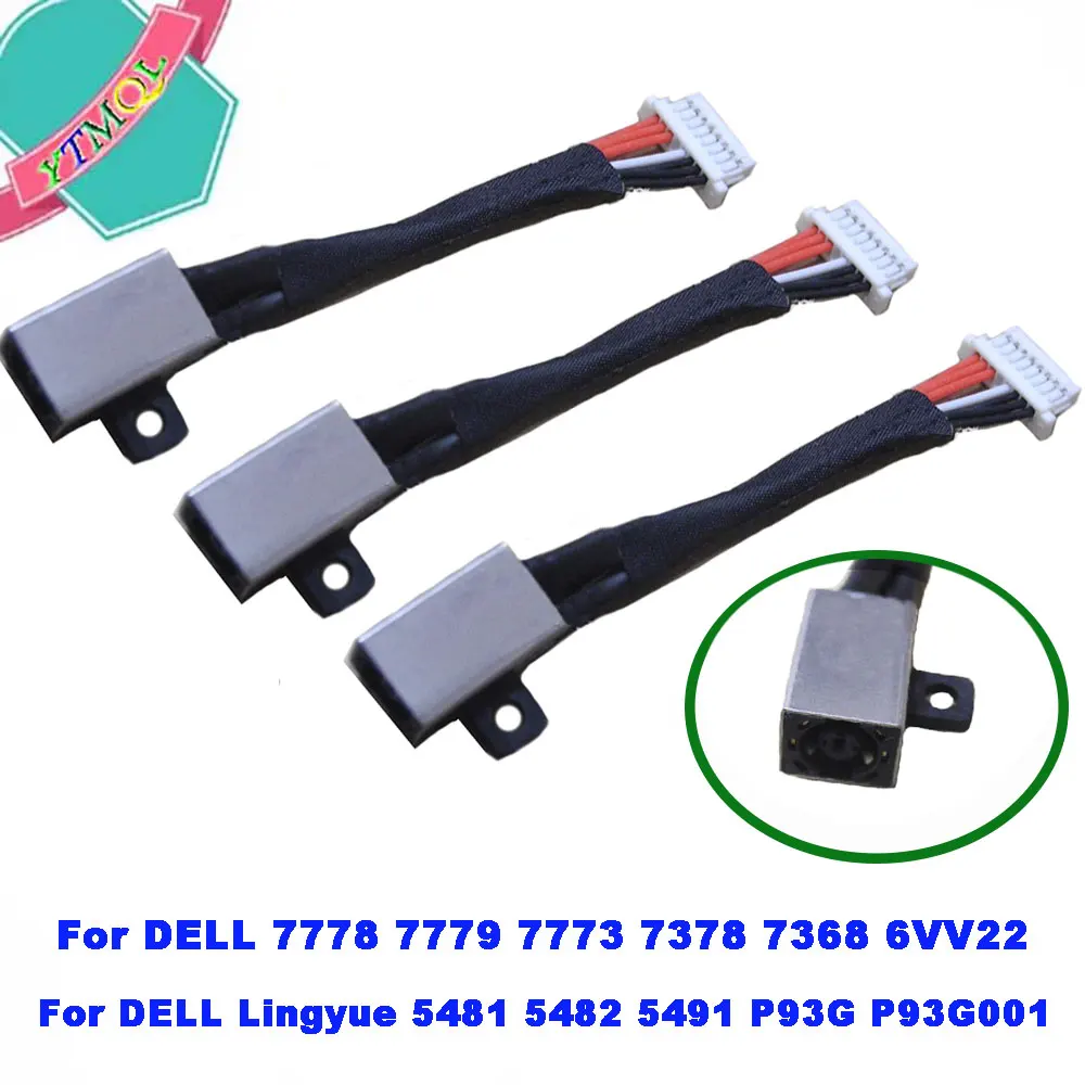 10-100Pcs Portatil Dc Power Martinetti Cabo Conector Para Per Dell 7778 7779 7773 7378 7368 6Vv22 Lingyue 5481 5482 5491 P93G P93G001