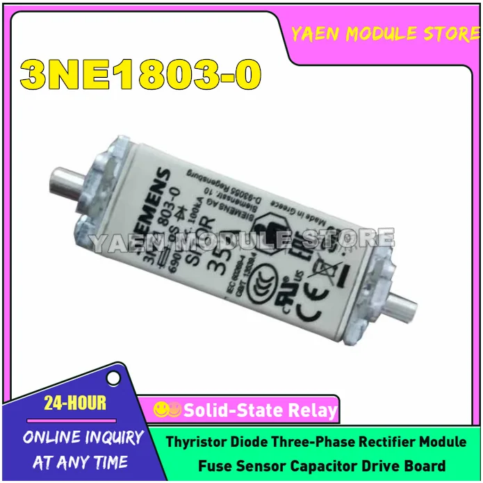 

3NE1803-0 3NE1814-0 3NE1815-0 3NE1803-0 3NE1802-0 3NE1817-0 3NE1818-0 3NE1820-0 NEW FUSE IGBT MODULE IN STOCK