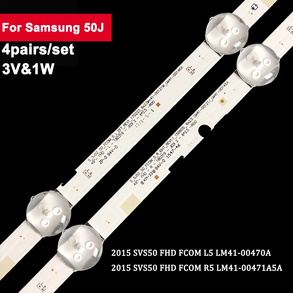 

4Pair Backlight TV Strip LED For Samsung 50J 2015 SVS50 FHD FCOM L5 LM41-00470A UN49J5290AF UA49M5000A UN50J5000AFXZA
