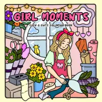 GIRL MOMENTS Livre de coloriage à motifs audacieux pour adultes, livre de dessin mignon, cadeau parfait pour fête et anniversaire 1