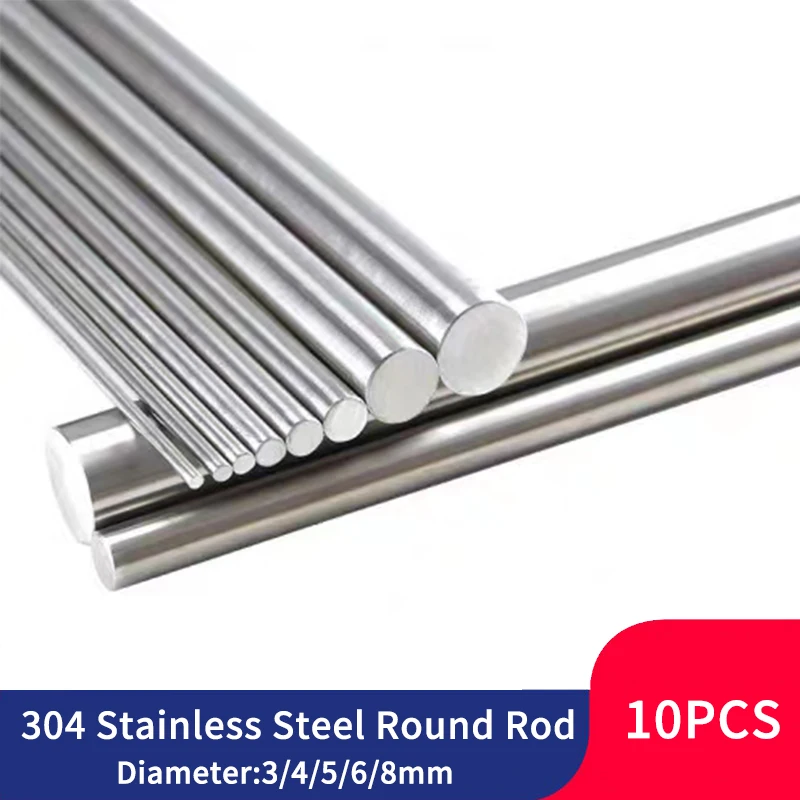 

10PCS 304 Stainless Steel Round Rod Model Straight Metal Round Shaft Rods Bars Diameter 3 4 5 6 7 8 mm 100mm 200mm 300mm length