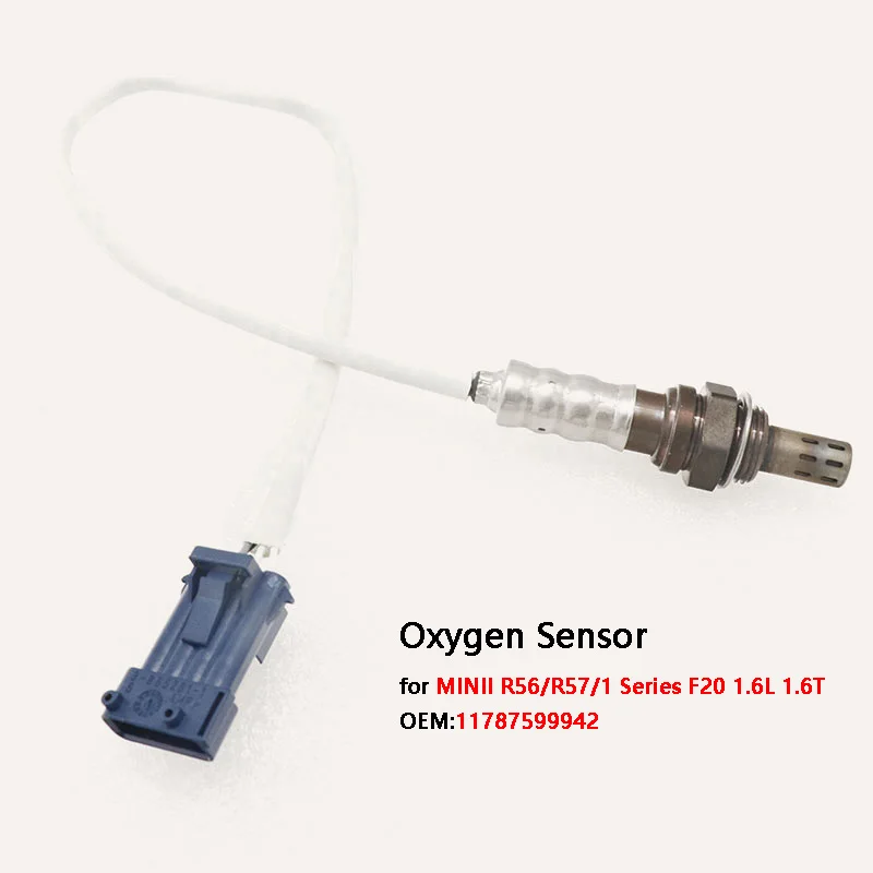 

Oxygen Sensor for MINII R56/R57/1 Series F20 1.6L 1.6T OEM:11787599942