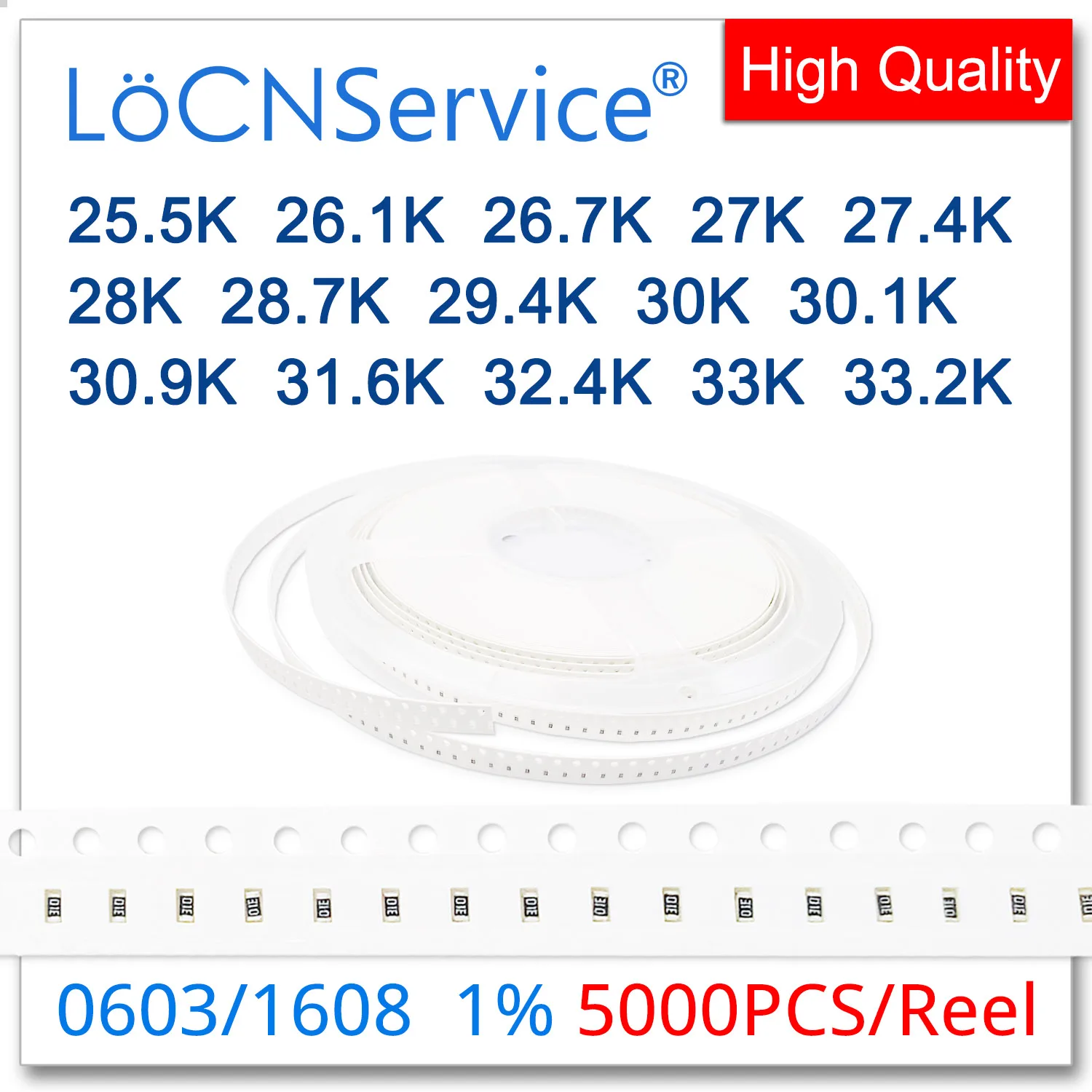 

LoCNService 0603 1% 5000PCS 25.5K 26.1K 26.7K 27K 27.4K 28K 28.7K 29.4K 30K 30.1K 30.9K 31.6K 32.4K 33K 33.2K 1608 Resistor OHM