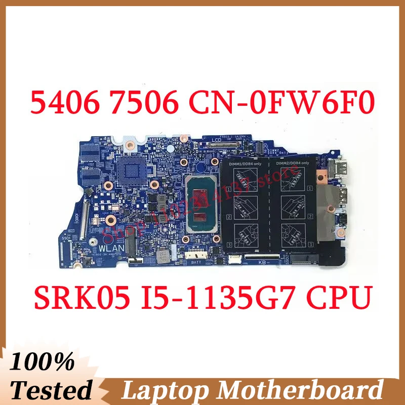 

Материнская плата для ноутбука DELL Inspiron 5406 7506 CN-0FW6F0 0FW6F0 FW6F0 с процессором SRK05 I5-1135G 7 19861-1 100% протестирована хорошо