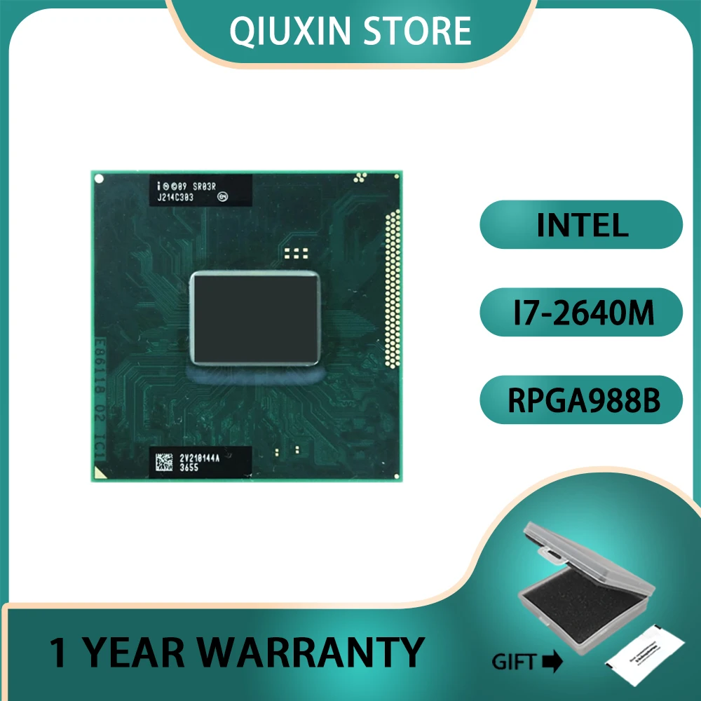 

Intel Core i7-2640M i7 2640M SR03R Processor 4M 35W Socket G2 / rPGA988B CPU 2.8 GHz Dual-Core Quad-Thread