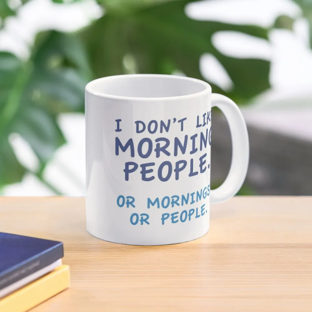 

I Don't Like Morning People Coffee Mug Mug Coffee Beer Cup Breakfast Mug