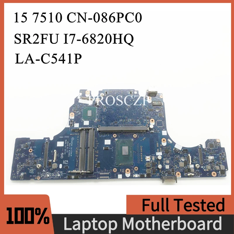 

CN-086PC0 086PC0 86PC0 For DELL OEM Precision 15 7510 M7510 Laptop Motherboard LA-C541P W/ SR2FU I7-6820HQ CPU 100% Working Well