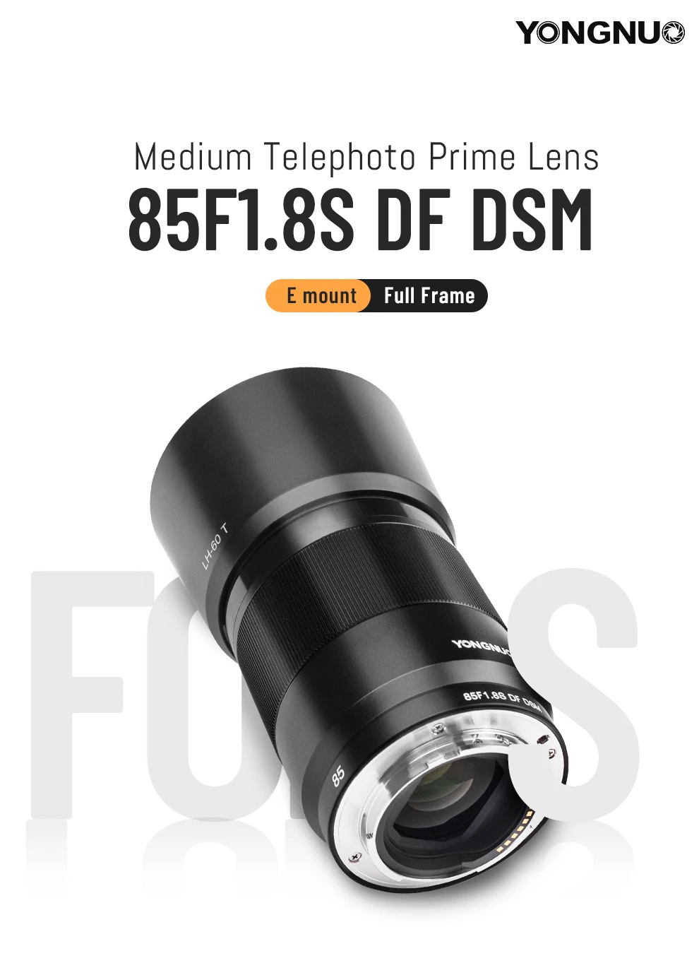 YONGNUO 85mm F1.8S DF DSM AF Full Frame Lens For Sony E-mount
